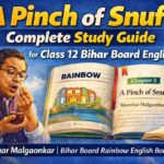 A Pinch of Snuff — Complete Study Guide for Class 12
