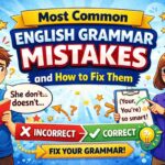 Most Common English Grammar Mistakes and How to Fix Them