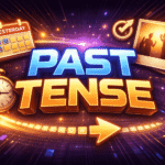 Past Tense Explained: Simple, Continuous, Perfect & Perfect Continuous Guide