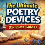 The Ultimate Guide to Poetic Devices