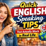 Quick English Speaking Tips — That Actually Work in Real Life